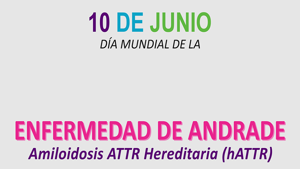 Amiloidosis Hereditaria y/o Enfermedad de Andrade