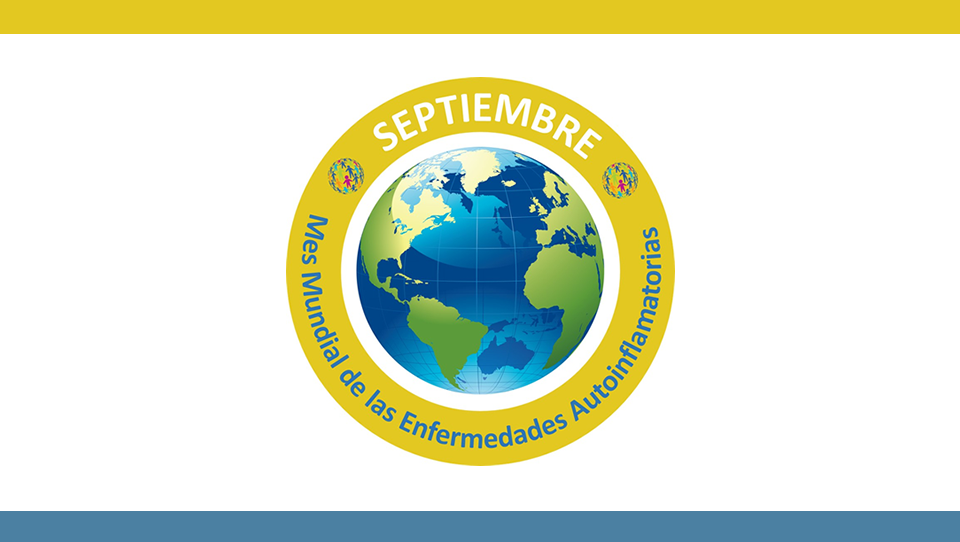 Septiembre, mes mundial de las Enfermedades Autoinflamatorias